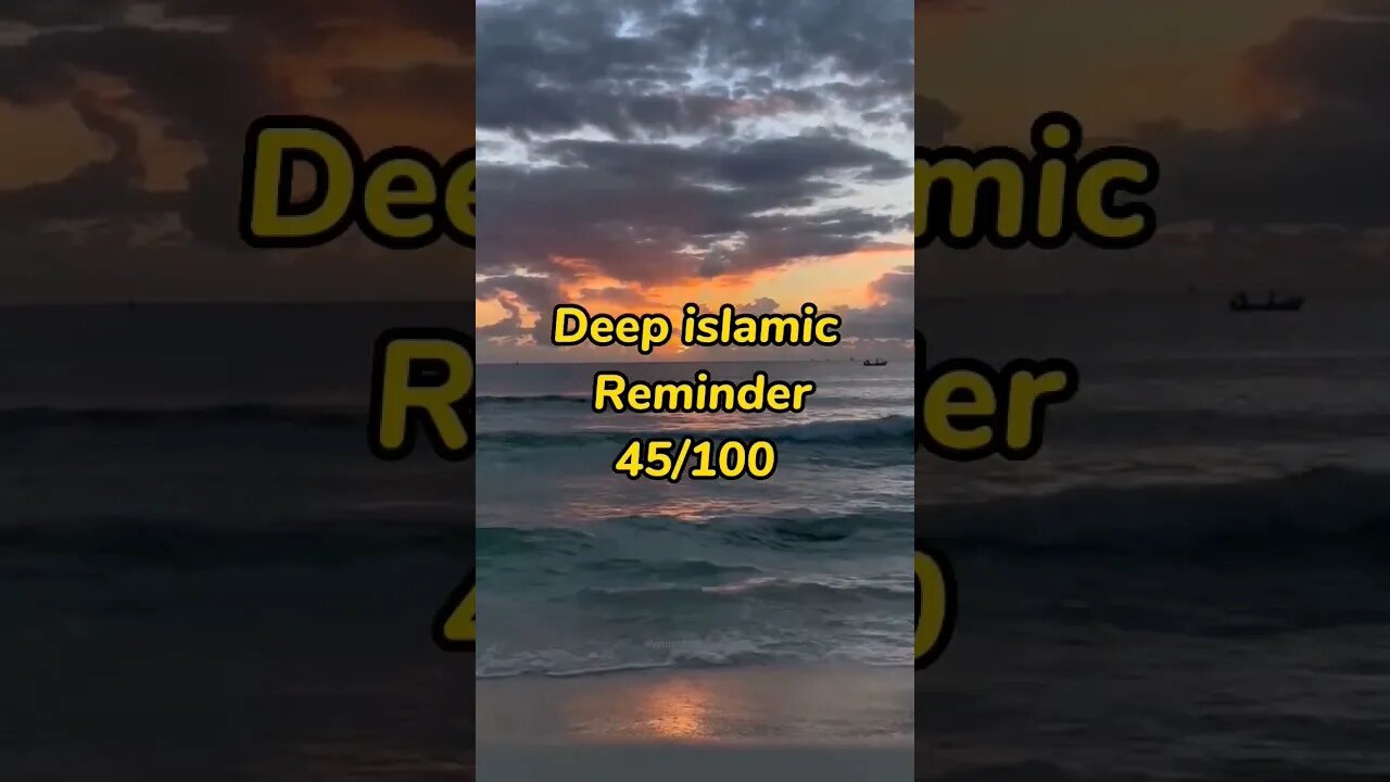 Deep islamic Reminder #islamicmotivation 45/100 #youtubeshorts #islam #shorts #viral #youtube