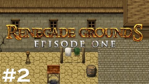 Renegade Grounds: Episode 1 - The Hunt Continues! (#2/6)