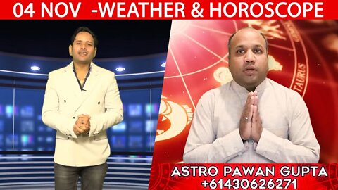 Weather Report & Horoscope - 04 NOVEMBER | VARUN TIWARI | ASTRO PAWAN