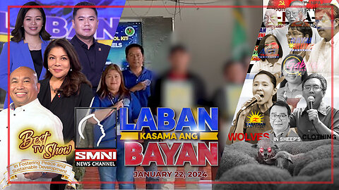 LIVE: Laban Kasama ang Bayan | January 22, 2024