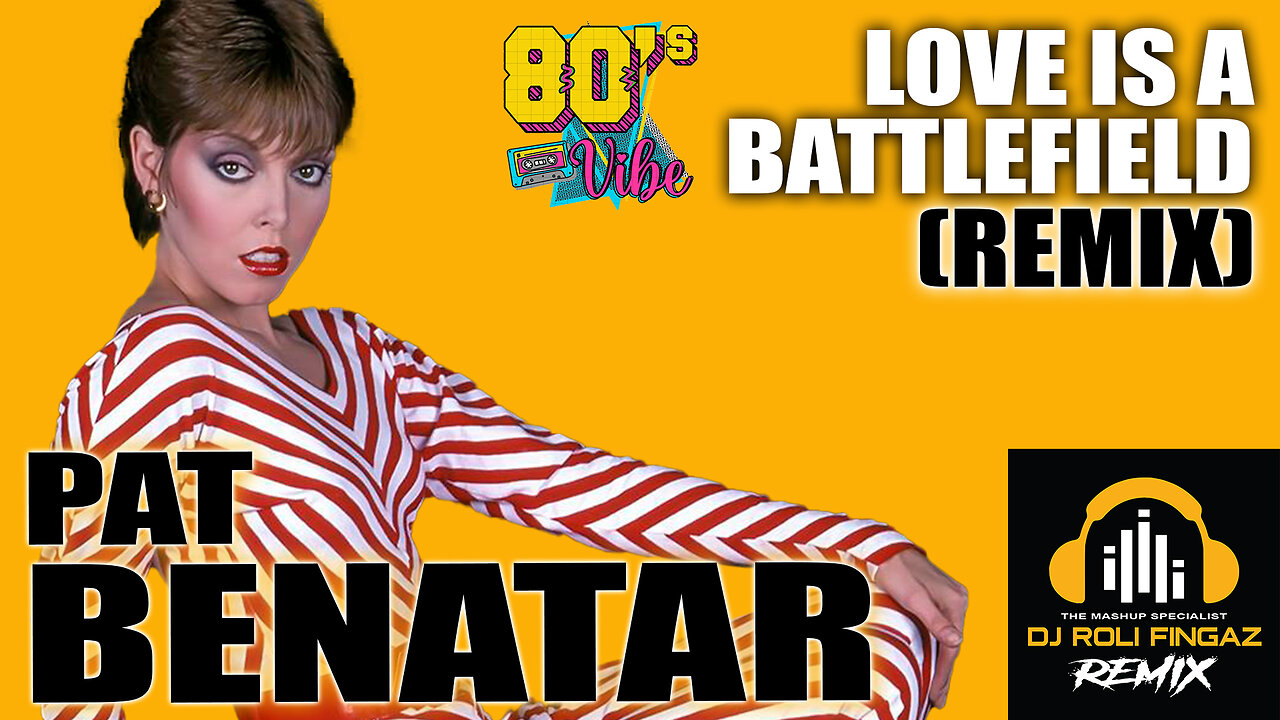 ⭐ MASHUP ⭐ Pat Benatar - Love Is A Battlefield (Roli Fingaz RMX) Music Video #djrolifingaz #mashup