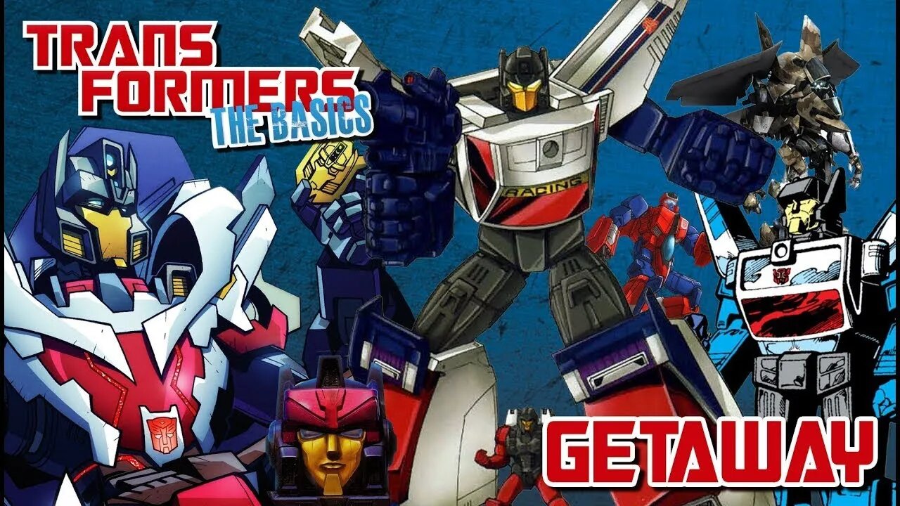 Transformers The Basics: Ep 20 - GETAWAY