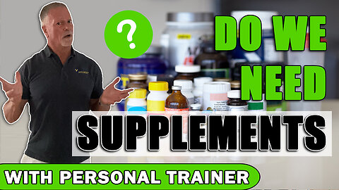 Do We Need Supplements?