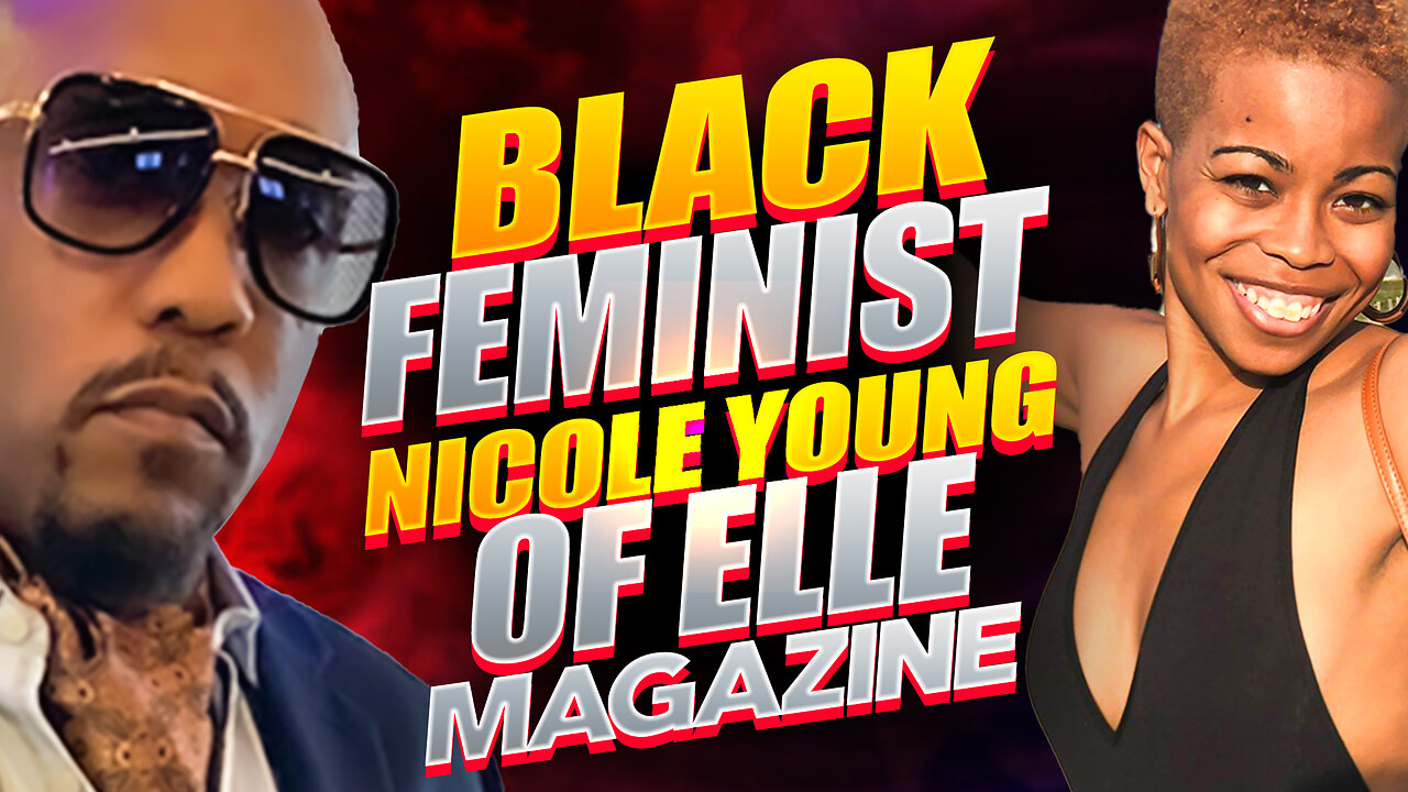 My Brush With The Black Manosphere - Interview With Nicole Young Of Elle Magazine