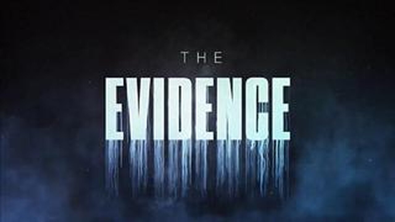 THE EVIDENCE [2024]