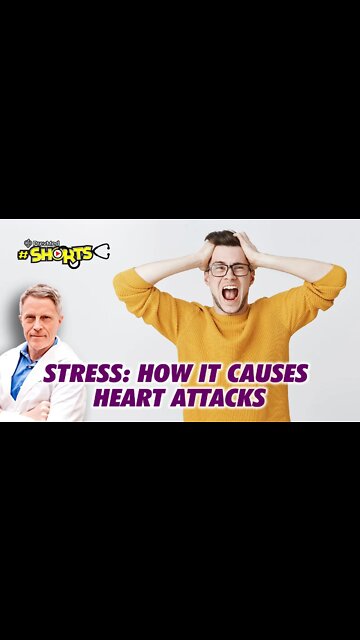 #SHORTS Stress: How It Causes Heart Attacks