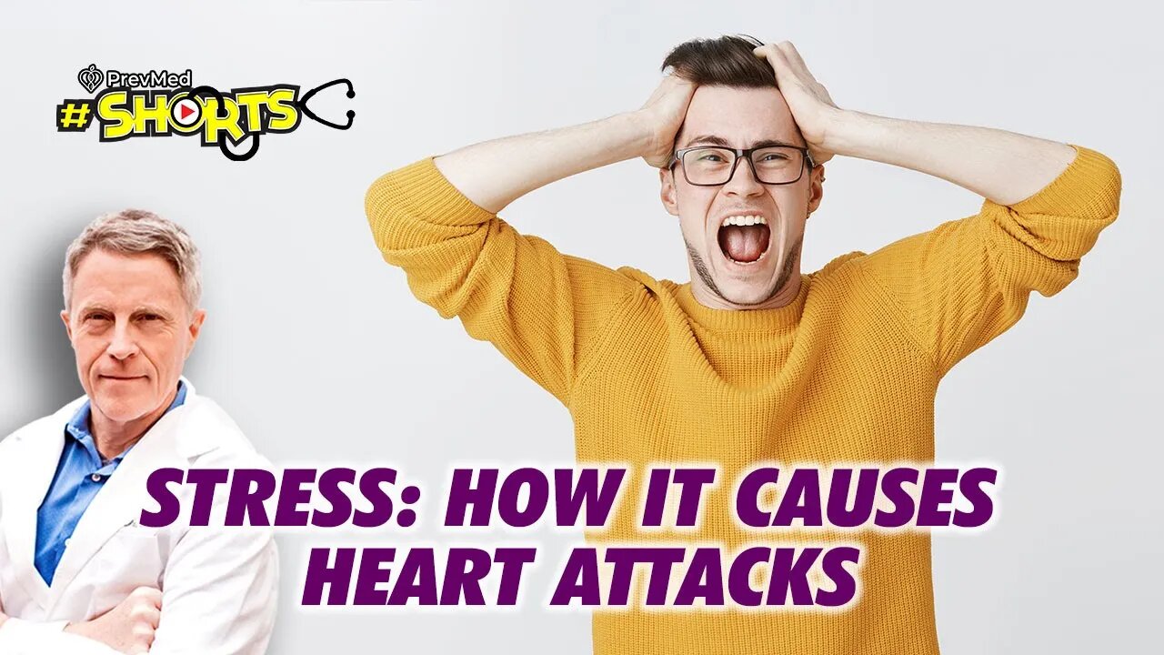 #SHORTS Stress: How It Causes Heart Attacks