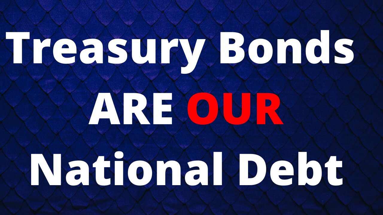 What is a Bond? Treasury Bonds Are Our National Debt