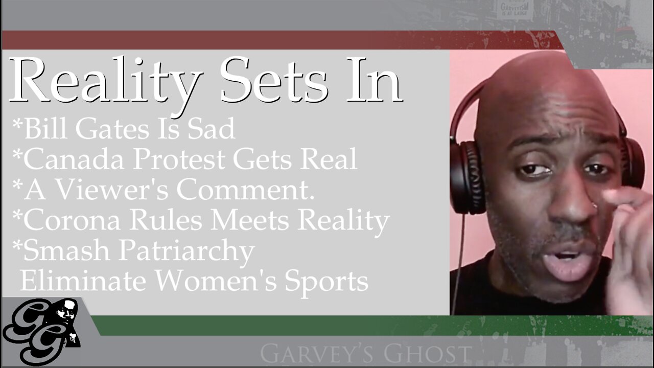 Garvey's Ghost TV 2-21-2022: Reality Sets In