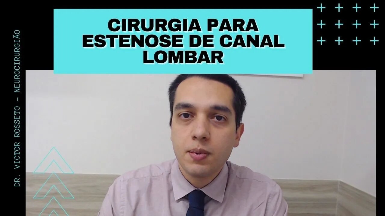 Estenose De Canal Lombar - Cirurgia Para Estenose de Canal Lombar