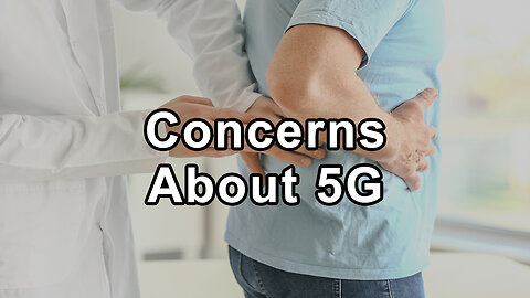 Concerns About 5G Technology - William Pawluk, MD