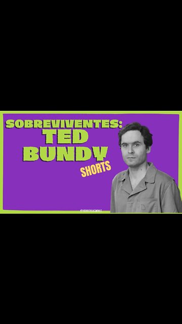 AS SOBREVIVENTES DE TED BUNDY #shorts
