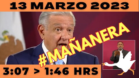 💩🐣👶 #AMLITO | Mañanera Lunes 13 de Marzo 2023 | El gansito veloz de 3:07 a 1:46.