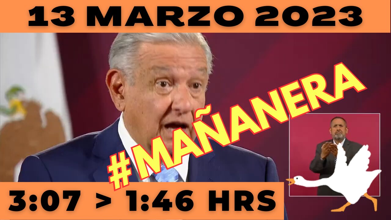 💩🐣👶 #AMLITO | Mañanera Lunes 13 de Marzo 2023 | El gansito veloz de 3:07 a 1:46.