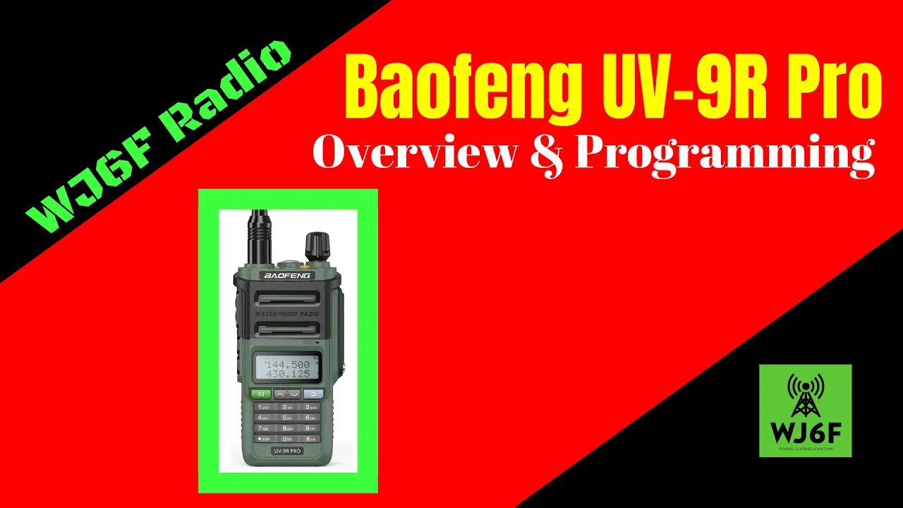 Baofeng UV-9R Pro Review and Programming