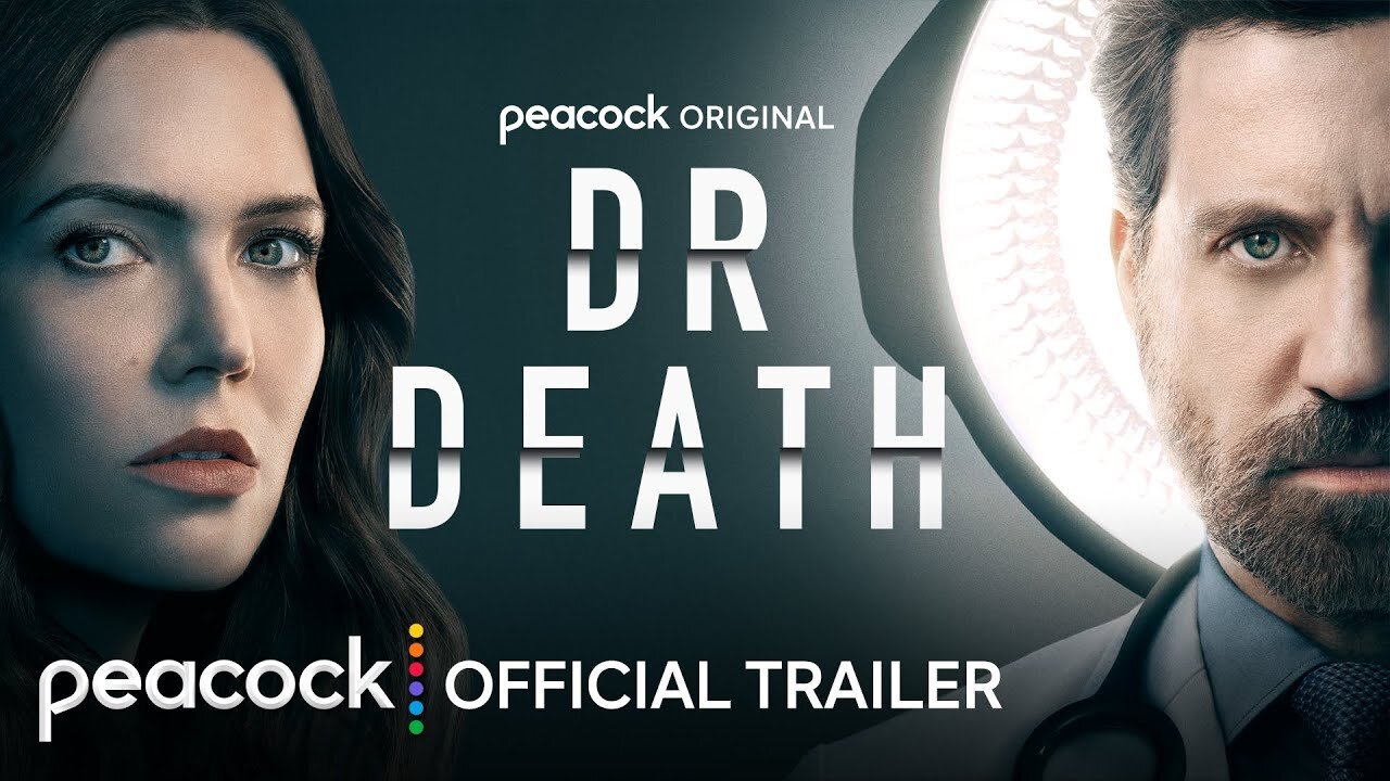 Dr. Death | Season 2 | Official Trailer | Peacock Original