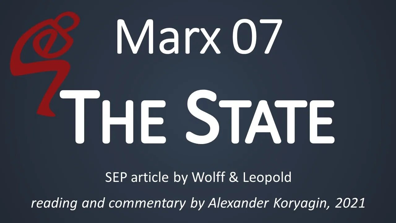 Marx 07: THE STATE & POLITICS by Wolff & Leopold [SEP]