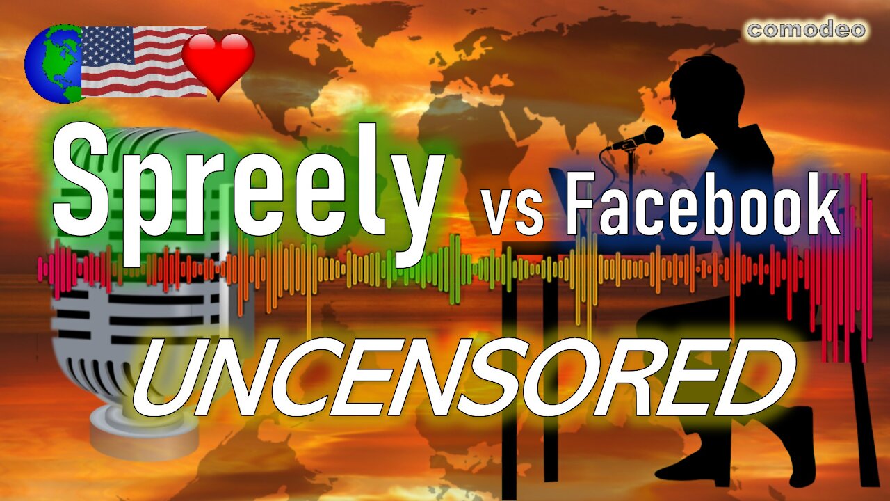 SPREELY vs Facebook - SPREELY new social media platform - for the FREEDOM loving people - UNCENSORED