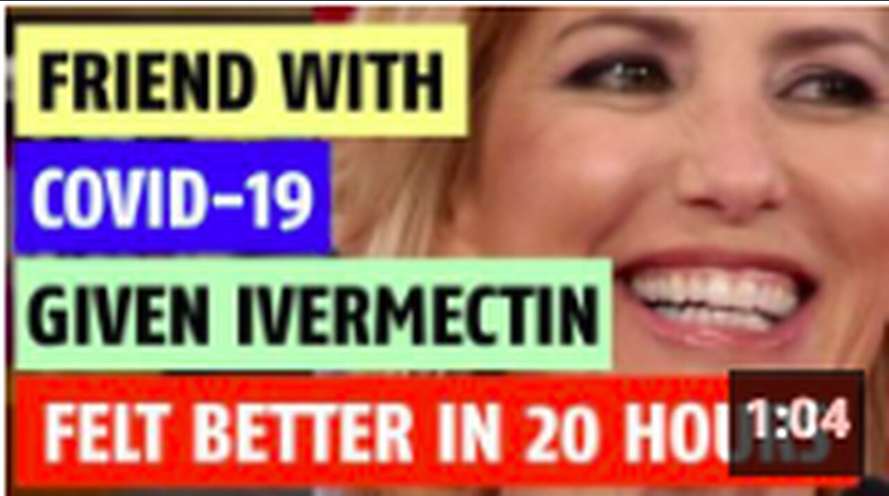 Laura Ingraham's friend with Covid-19 given Ivermectin felt better in 18-20 hours