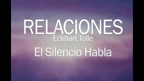 Eckhart Tolle - Relaciones