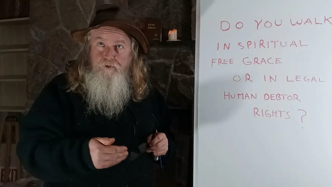521-1221 DO YOU WALK IN SPIRITUAL FREE GRACE? OR IN LEGAL HUMAN DEBTOR RIGHTS