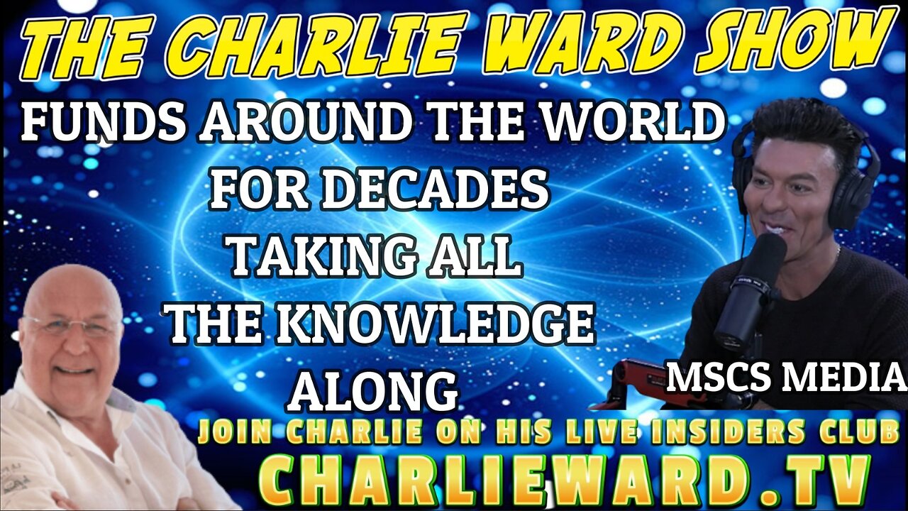 CHARLIE WARD JOINS MSCS PODCAST - FUNDS AROUND THE WORLD FOR DECADES TAKING ALL THE KNOWLEDGE ALONG