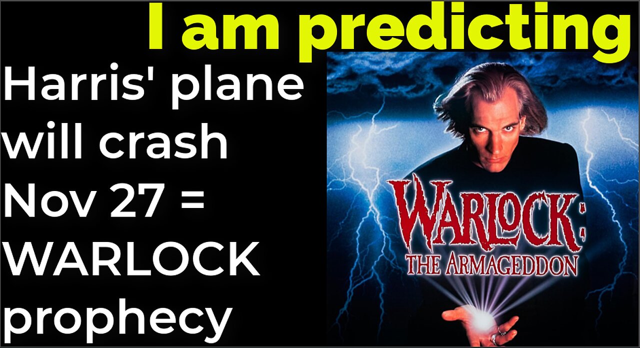 Harris' plane will crash Nov 27 = WARLOCK prophecy