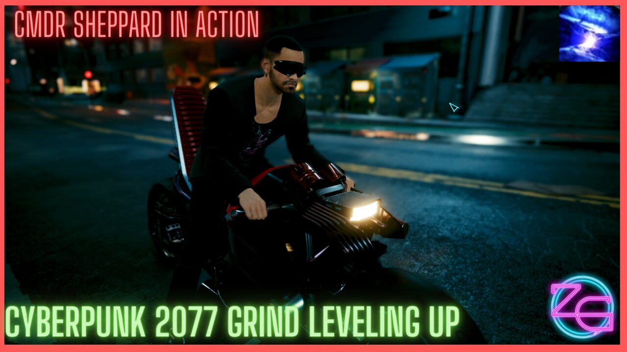 -Lets PlayCyberPunk 2077 Corpo Blade Mantis Cmdr Sheppard Leveling Up Grind Early Game