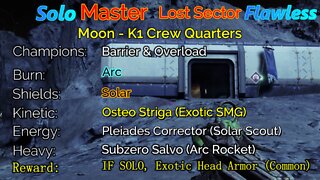 Destiny 2 Master Lost Sector: Moon - K1 Crew Quarters Solo-Flawless 4-24-22