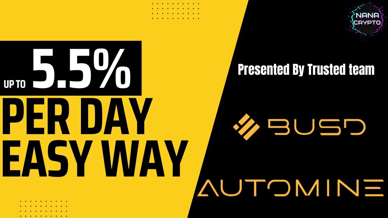 BUSD AUTOMINE REVIEW | EARN UP TO 5.5% DAILY | PRESENTED BY TRUSTED TEAM