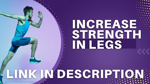 How Improve Strength Balance and Flexibility - Increase Strength In Legs