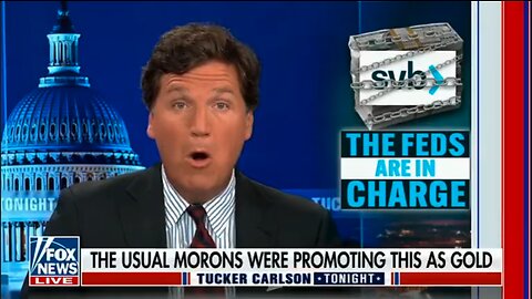 Silicon Valley Bank | "Self-Described Financial Experts In the Media Were Busy Promoting Silicon Valley Bank As a Great Investment." - Tucker Carlson + "The Nature of Money Is Going to CHANGE Quite DRAMATICALLY." - Yuval Noah Harari