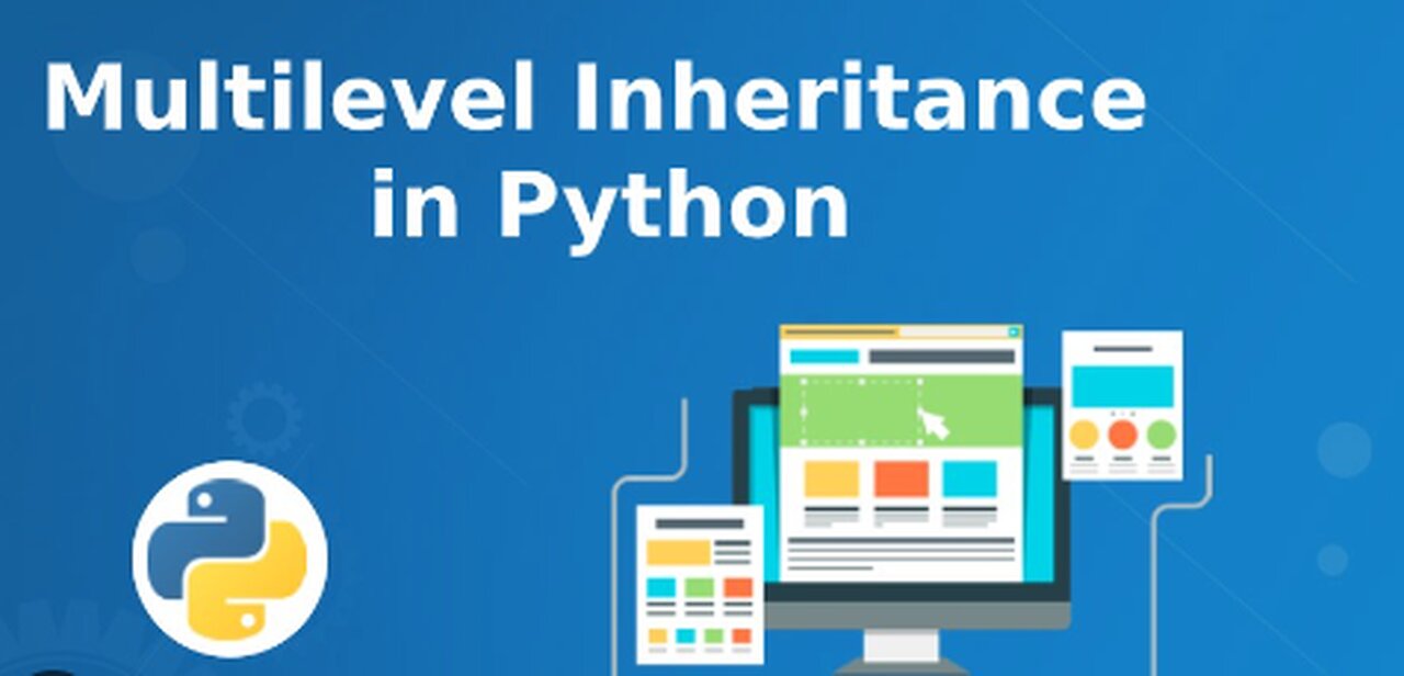 Multilevel Inheritance in Python | Python Tutorials for Beginners