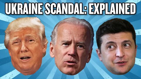 Trump, Biden and Ukraine, Explained | America Uncovered
