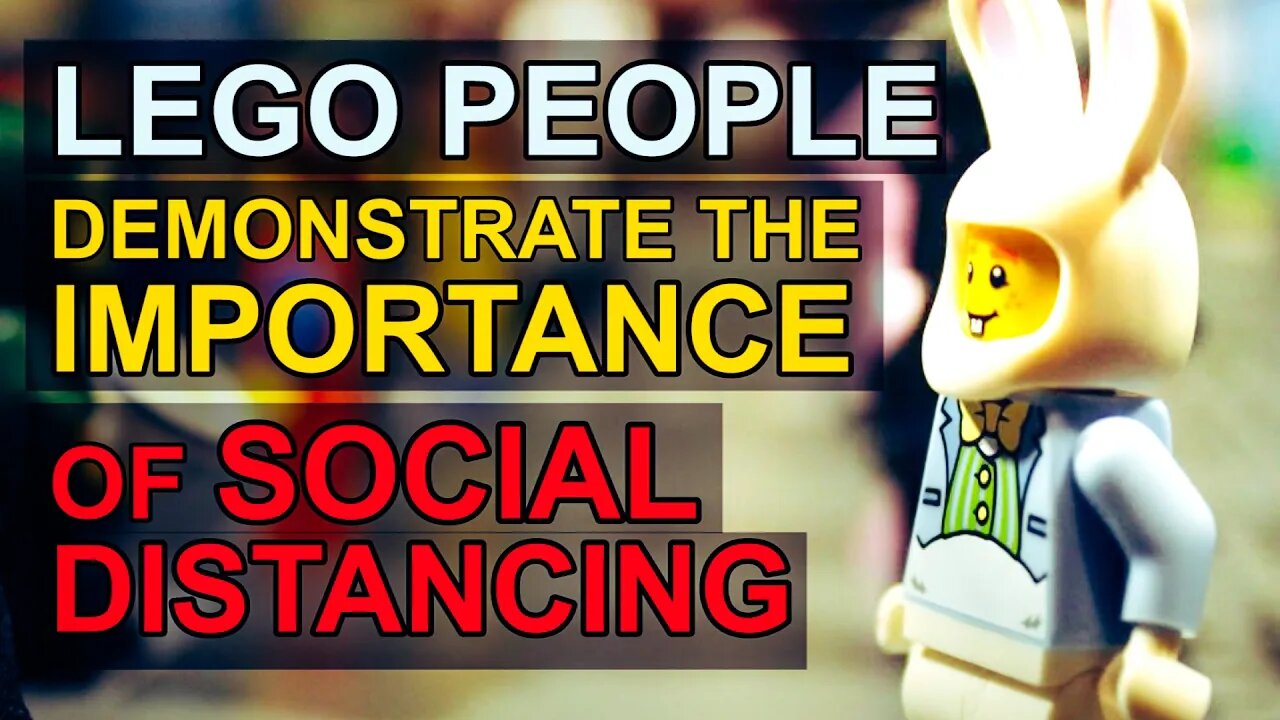 Lego People Show Why Social Distancing is so Important