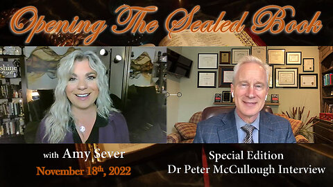 11/28 SPECIAL EDITION: Dr Peter McCullough Interview with Amy Sever
