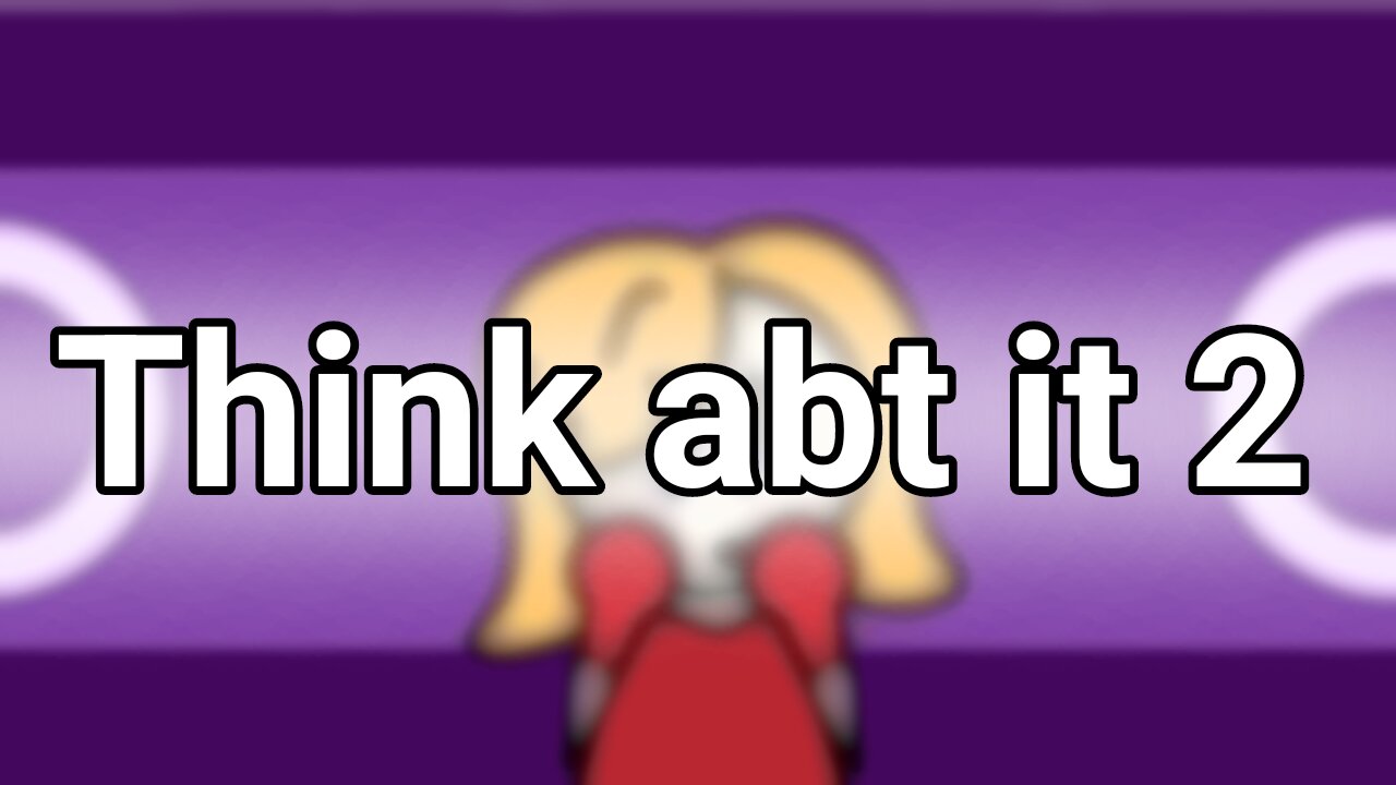 Think abt it 2 meme | DQB2 |