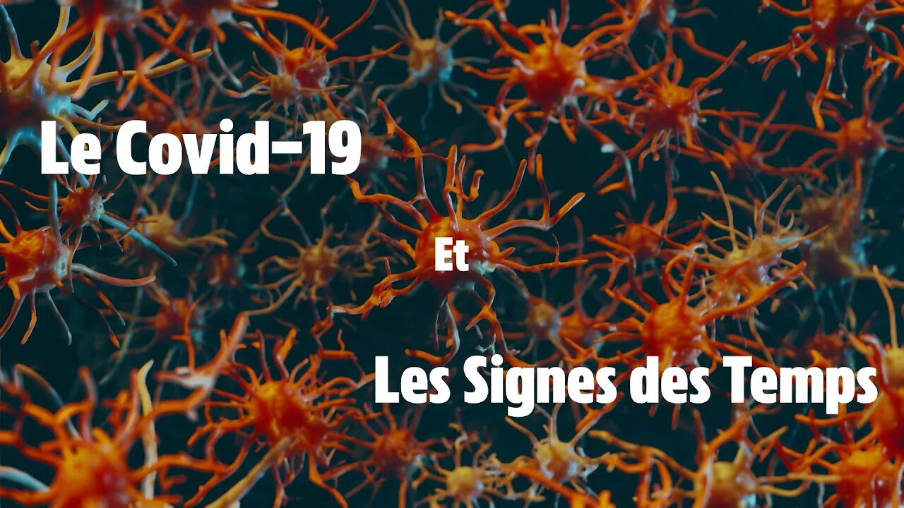 Le COVID-19 et les Signes des Temps