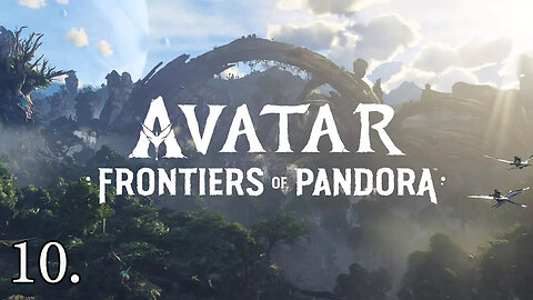 Let's Play Avatar Frontiers of Pandora [100 Follower Goal]