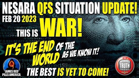 Nesara Qfs Situation Update & Gcr Report - This Is War! It'S The End Of The World As We Know It!