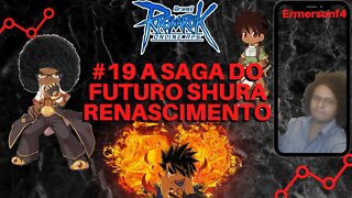 [109]#19 A saga do futuro shura e o renascimento [BRO-THOR]
