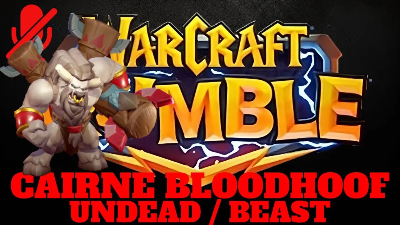 WarCraft Rumble - Cairne Bloodhoof - Undead + Beast