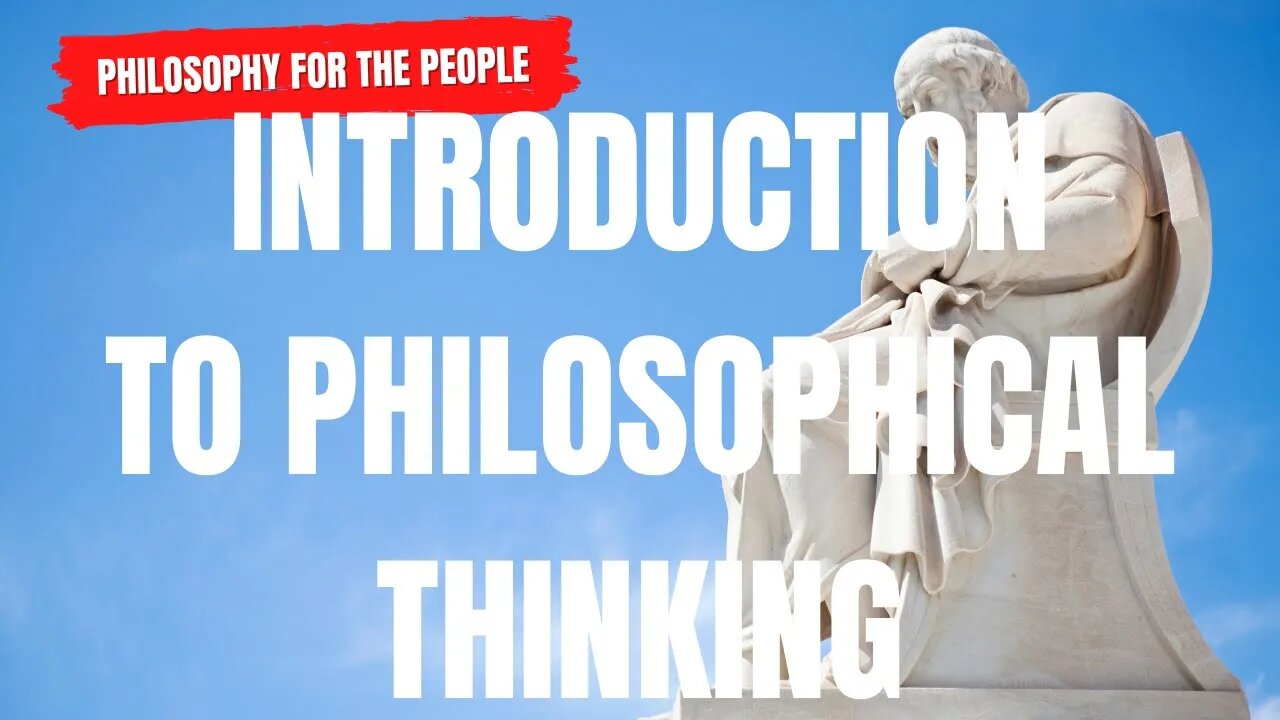 Introduction to Philosophical Thinking w/ Dr. Brian Kemple