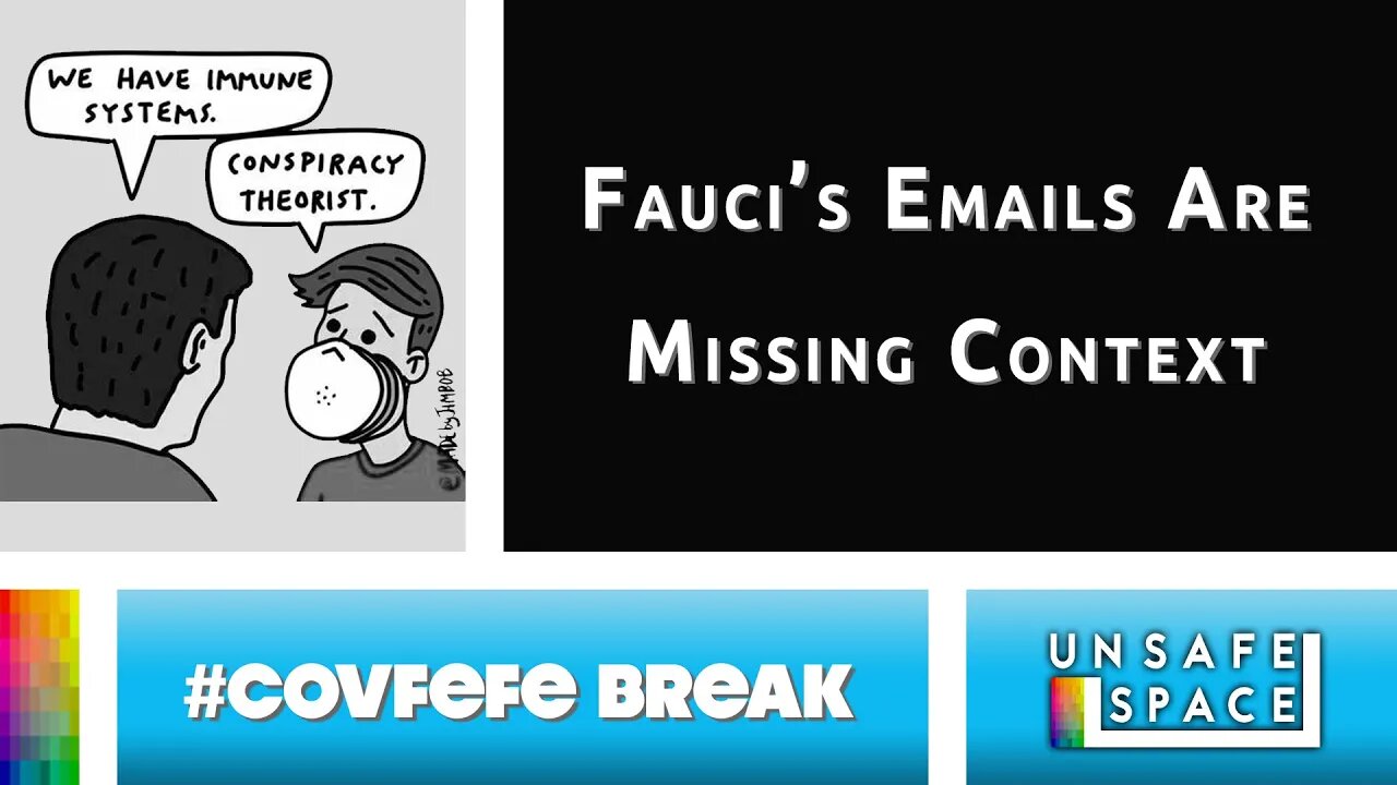 [#Covfefe Break] Fauci's Emails Are Missing Context