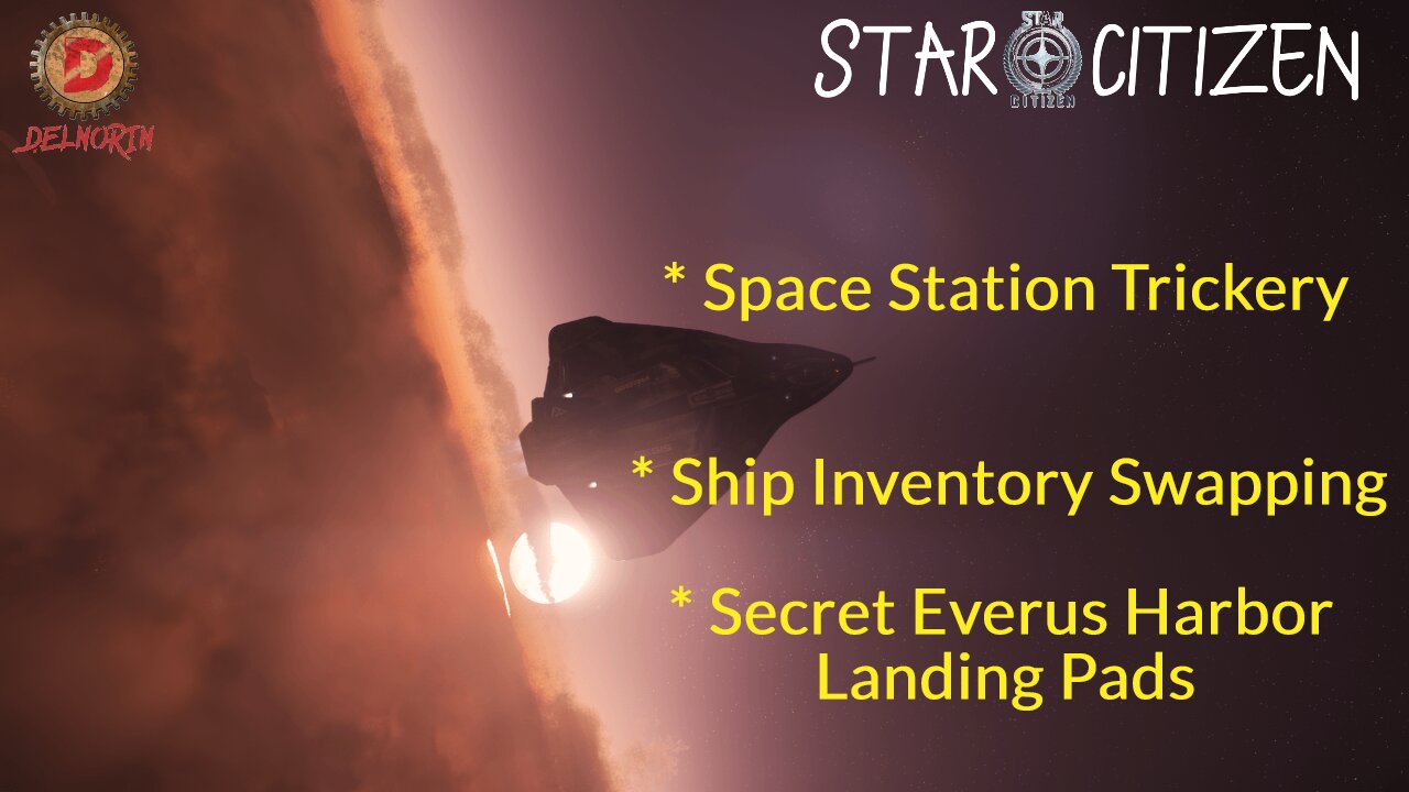 Star Citizen 3.17.4 [ Everus Harbor Secret Landing Pads ] #Gaming #Live
