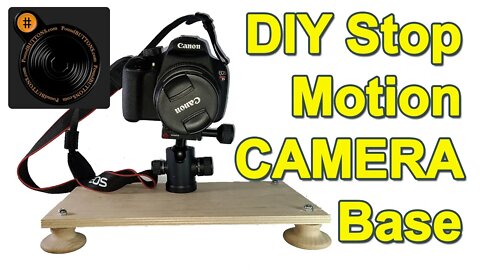 DIY Stop Motion Camera Base