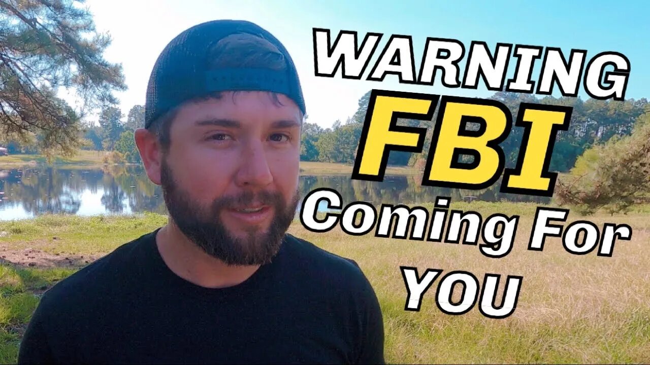 WARNING! - FBI Really Are Coming For YOU! (SCARY) This Will BLOW Your MIND