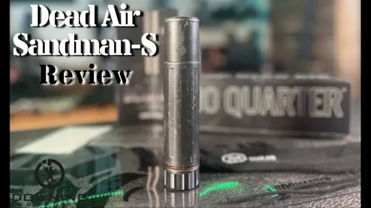 Dead Air Sandman-S Review