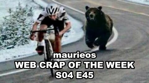 maurieos WEB CRAP OF THE WEEK S04 E45