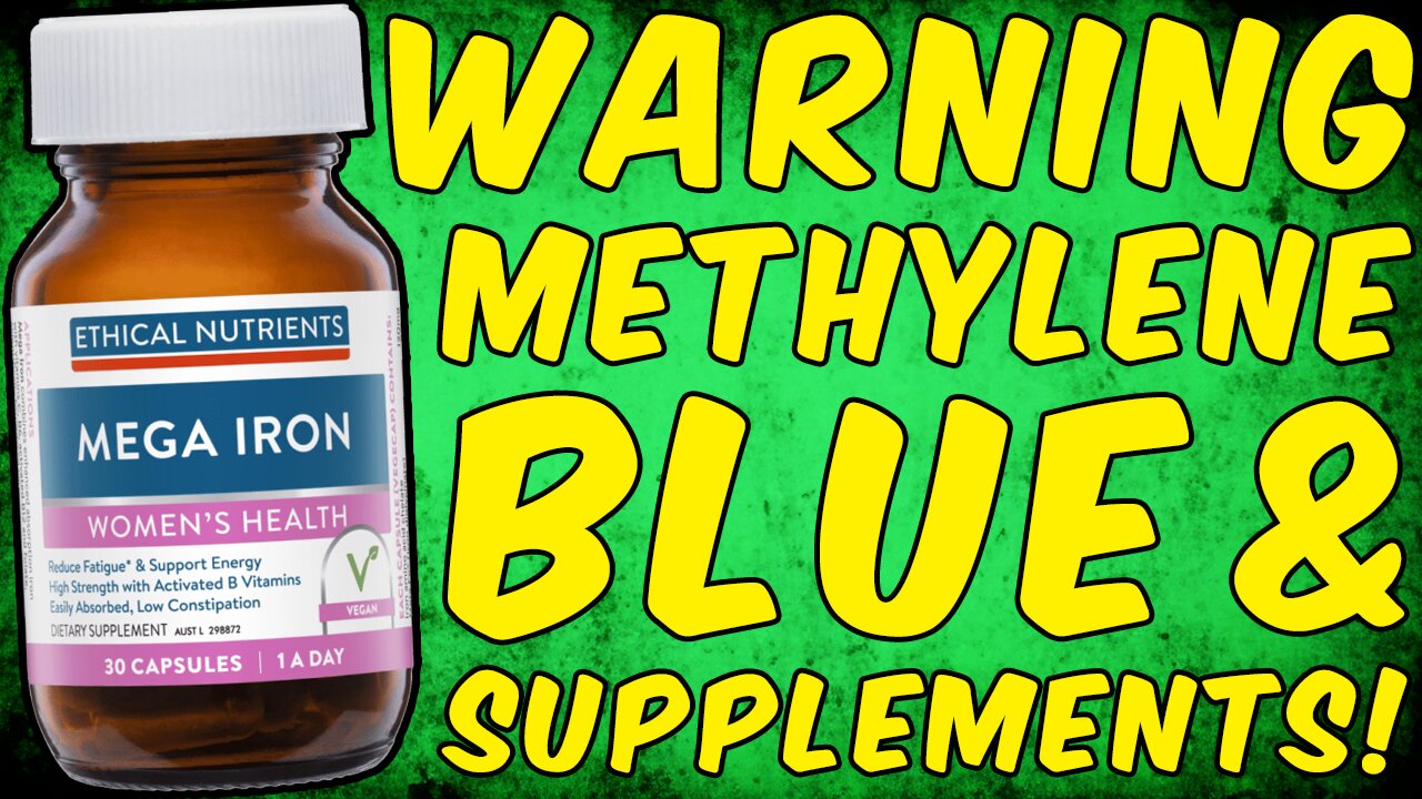 WARNING DO NOT TAKE METHYLENE BLUE WITH SUPPLEMENTS!